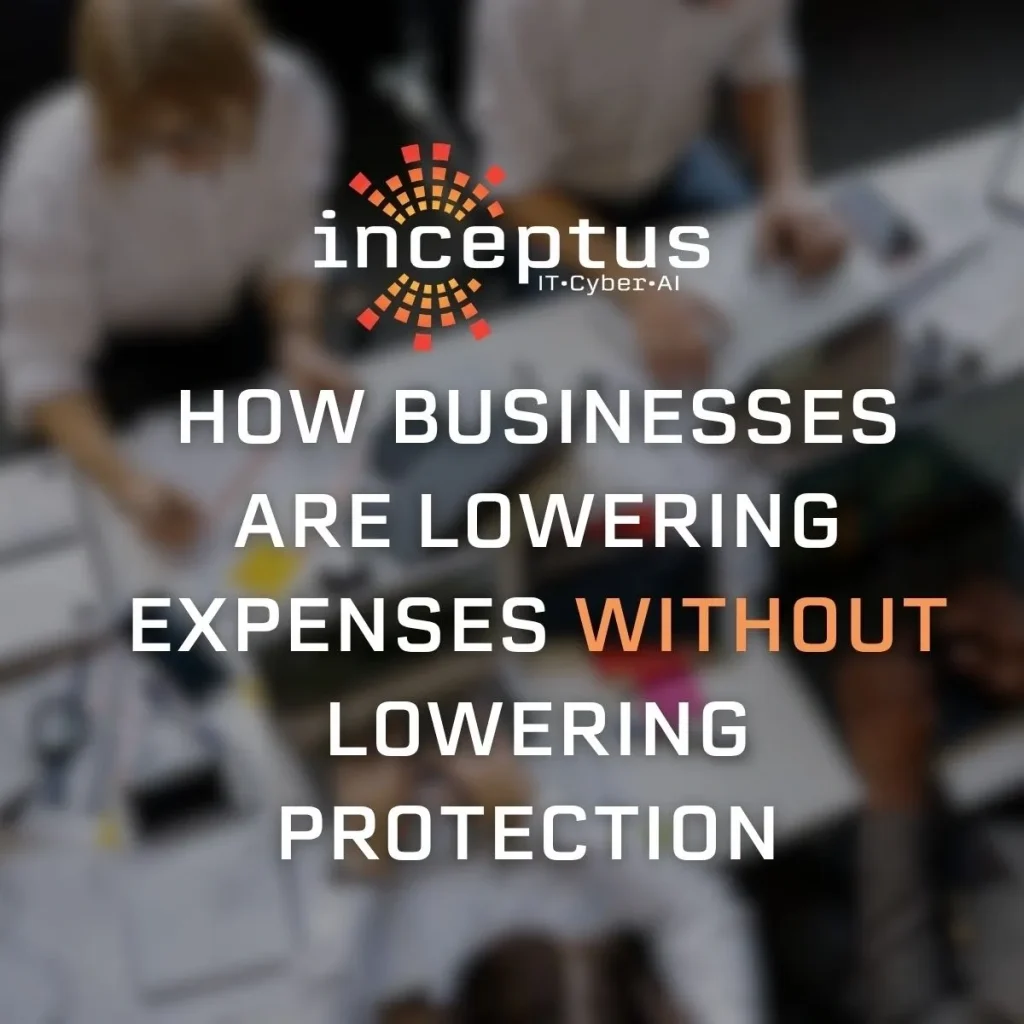 How Businesses Are Lowering Expenses Without Lowering Protection