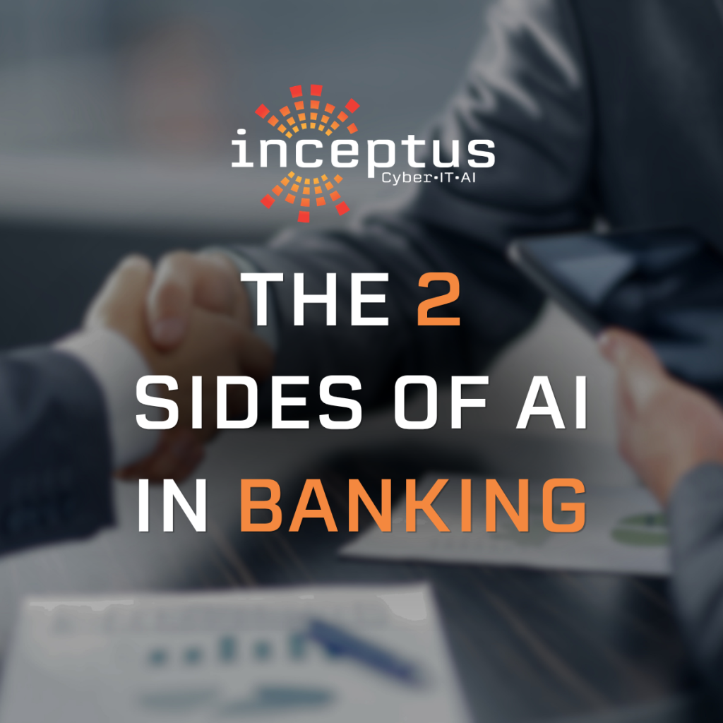 The 2 Sides of AI in Banking
